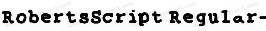 RobertsScript Regular字体转换